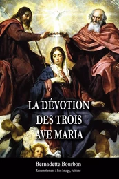 La dévotion des trois ave Maria - L130