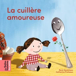 La cuillère amoureuse