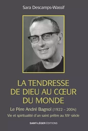 La tendresse de Dieu au coeur du monde