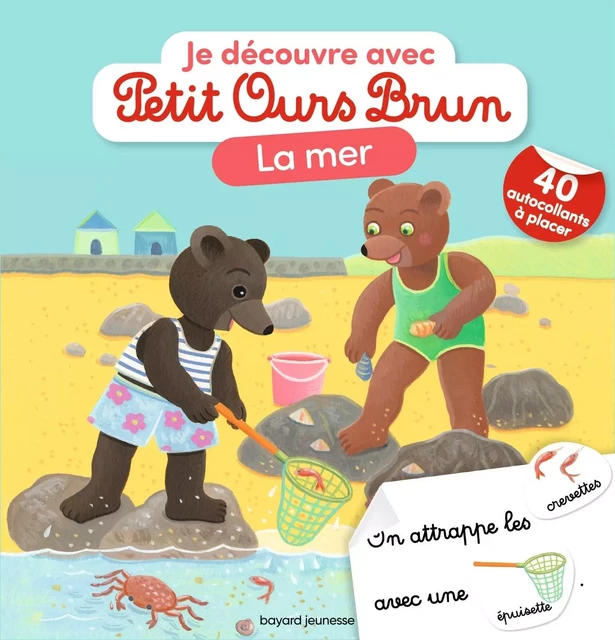 Je découvre la mer avec Petit Ours Brun - Marie Aubinais - BAYARD JEUNESSE