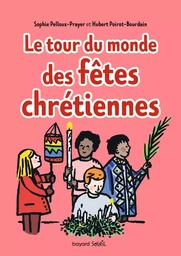 Tour du monde des fêtes chrétiennes