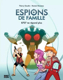 Espions de famille, Tome 02