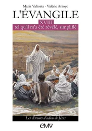 L'évangile tel qu'il m'a été révélé simplifié tome 18 - L318