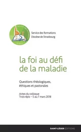 La foi au défi de la maladie