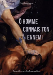 Ô Homme, connais ton ennemi ! - L109