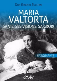 Maria Valtorta - Sa vie, ses visions, sa croix L499