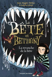 La bête et Bethany, Tome 02