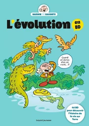 L'évolution en BD. L'histoire de la vie sur Terre