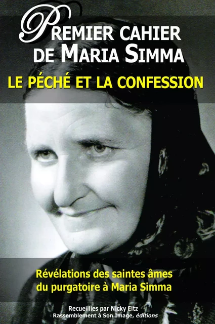 1 Premier cahier de Maria Simma, le péché et la confession - L111 - MARIA SIMMA, NICKY ELTZ - RA IMAGE