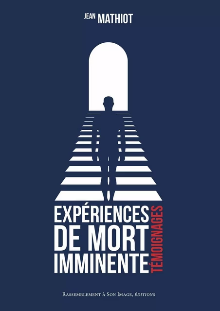 Expériences de mort imminente L389 - Jean Mathiot. - RA IMAGE