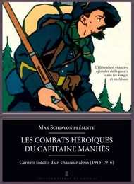 Les Combats Héroïques Du Capitaine Manhès - Carnet