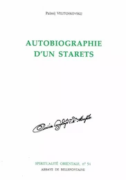 AUTOBIOGRAPHIE D'UN STARETS