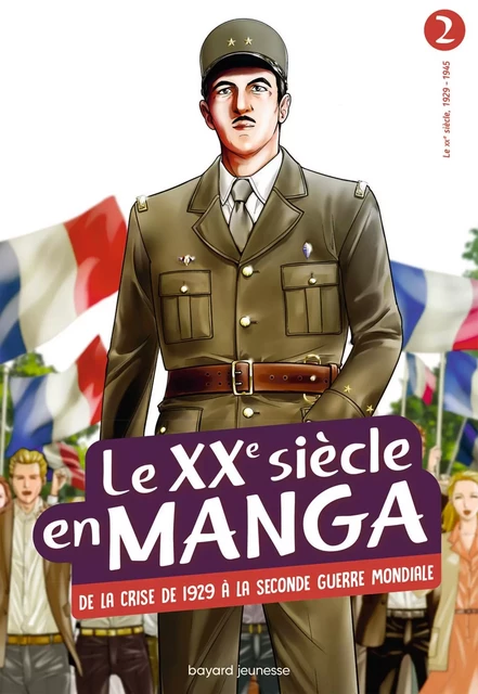 Le XXe siècle en manga, Tome 02 -  - BAYARD JEUNESSE