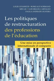 Les politiques de restructuration des professions de l'éducation