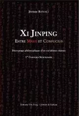 XI JINPING ENTRE MARX ET CONFUCIUS : DÉCRYPTAGE PHILOSOPHIQUE D'UN SOCIALISME CHINOIS 1* CONCEPTS ST