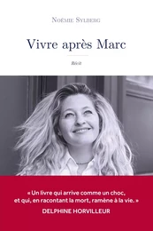 Vivre après Marc