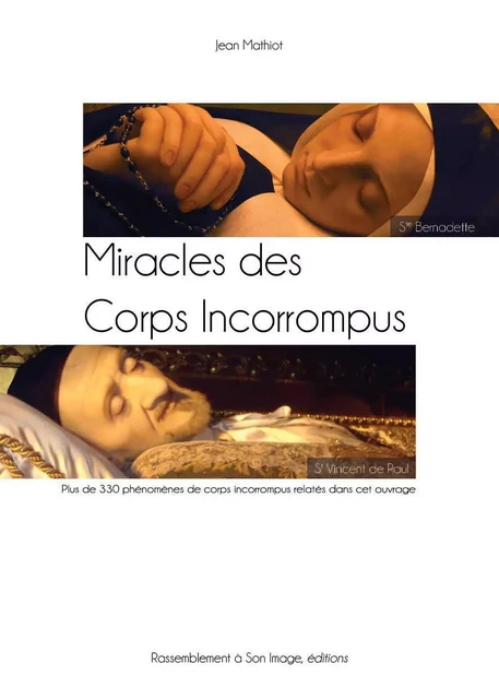 Miracles des corps incorrompus - L162 - Jean Mathiot - RA IMAGE