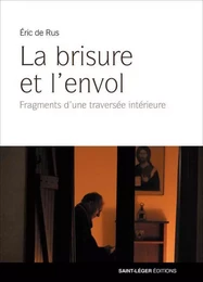 La brisure et l'envol