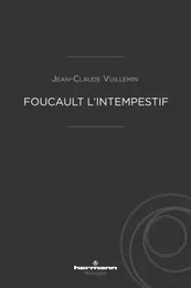 Foucault l'intempestif