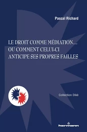 Le droit comme médiation