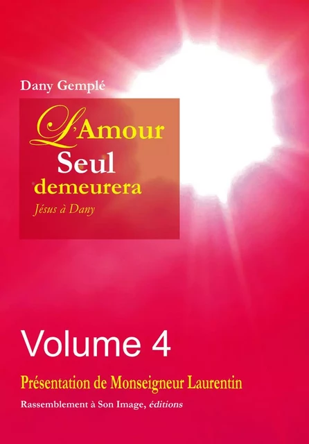 L'amour seul demeurera vol 4 - L142 - Dany Gemplé - RA IMAGE