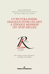 Ut pictura poesis : dialogue entre les arts à l'époque moderne (XVe-XVIIIe siècles)