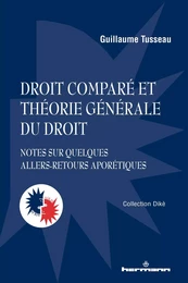 Droit comparé et théorie générale du droit