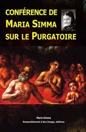 Conférence de Maria Simma sur le purgatoire faite à Sonntag le 25 mai 1999 - L143