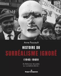 Histoire du surréalisme ignoré (1945-1969)