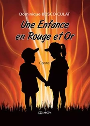 Une Enfance en Rouge et Or