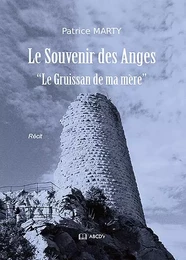 Le Souvenir des Anges - Le Gruissan de ma mère