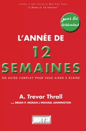 L'Année de 12 semaines pour les écrivains