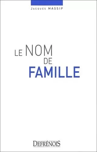 le nom de famille -  Massip j. - DEFRENOIS