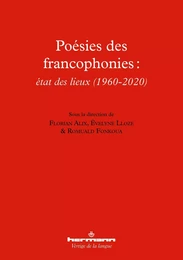 Poésies des francophonies : état des lieux (1960-2020)