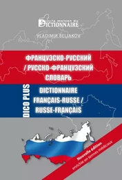 Dictionnaire dico plus français-russe / russe-français