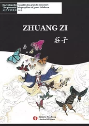 ZHUANGZI : ENCYCLOPÉDIE VISUELLE DES GRANDS PENSEURS (TRILINGUE FRANÇAIS - ANGLAIS -CHINOIS)