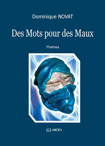 Des Mots pour des Maux - Dominique NOVAT - ABCDR