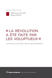 "La Révolution a été faite par les voluptueux"