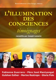 L'illumination des consciences, témoignage - L156