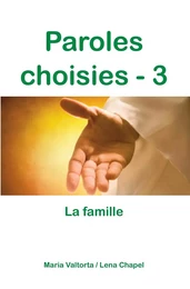 Paroles choisies - 3, la famille - L343