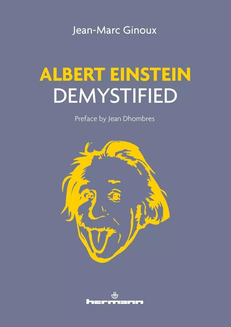 Albert Einstein demystified - Jean-Marc Ginoux - HERMANN