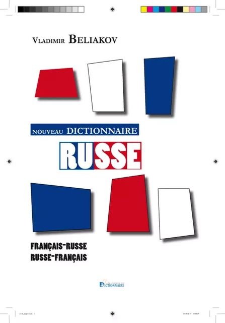 Nouveau dictionnaire français-russe / russe-français (grand format) - Vladimir BELIAKOV - DICTIONNAIRE