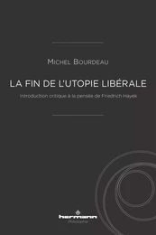 La fin de l'utopie libérale