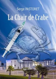 La Chair de Crabe