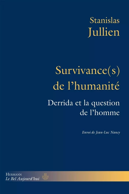 Survivance(s) de l'humanité - Stanislas Jullien - HERMANN