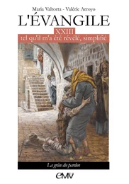 L'évangile tel qu'il m'a été révélé simplifié tome 23 - L323