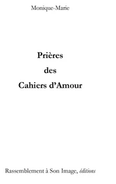 Prières des cahiers d'amour - L391