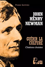 Guérir la culture - John Henry Newman - L5039