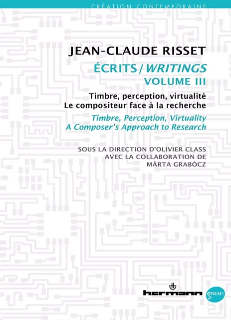 Écrits/Writings, Volume III - Jean-claude Risset - HERMANN