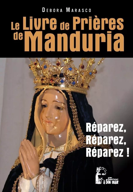 Le livre de prières de Manduria - Debora Marasco - RA IMAGE